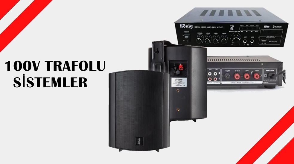 100 Volt Trafolu Anfi, Hoparlör ve Trafolu Ses Sistemleri