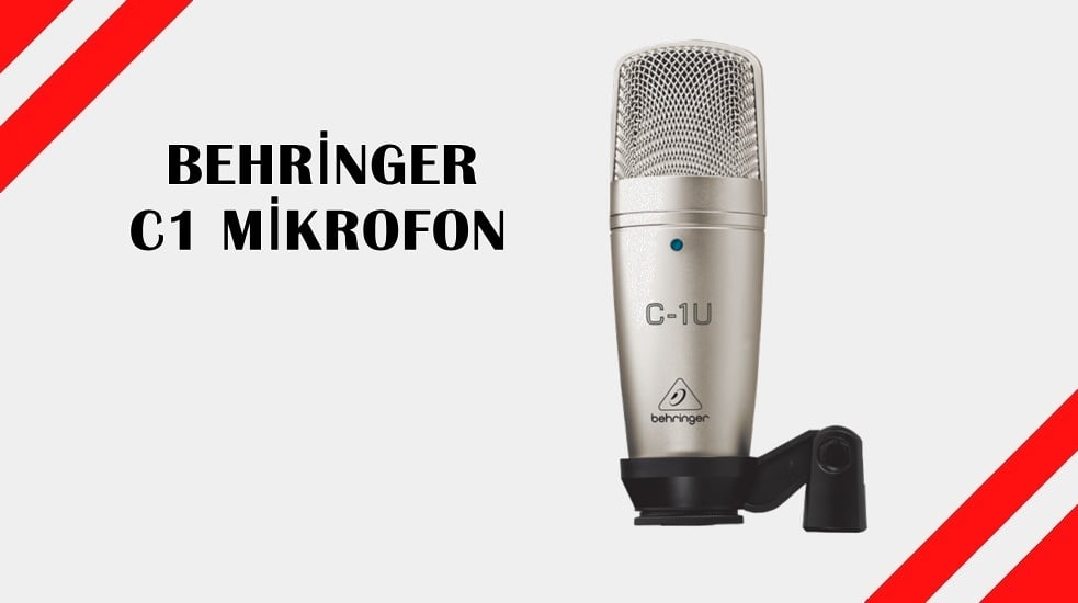 Behringer C1 Mikrofon Fiyat ve Yorumları