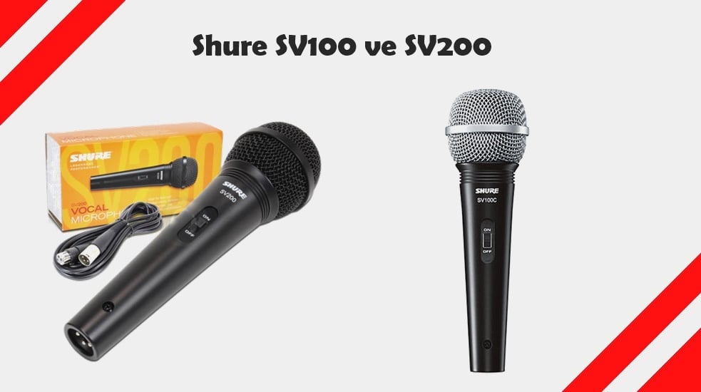 Shure Sv100, Shure Sv200 ve Diğer Shure Mikrofonlar