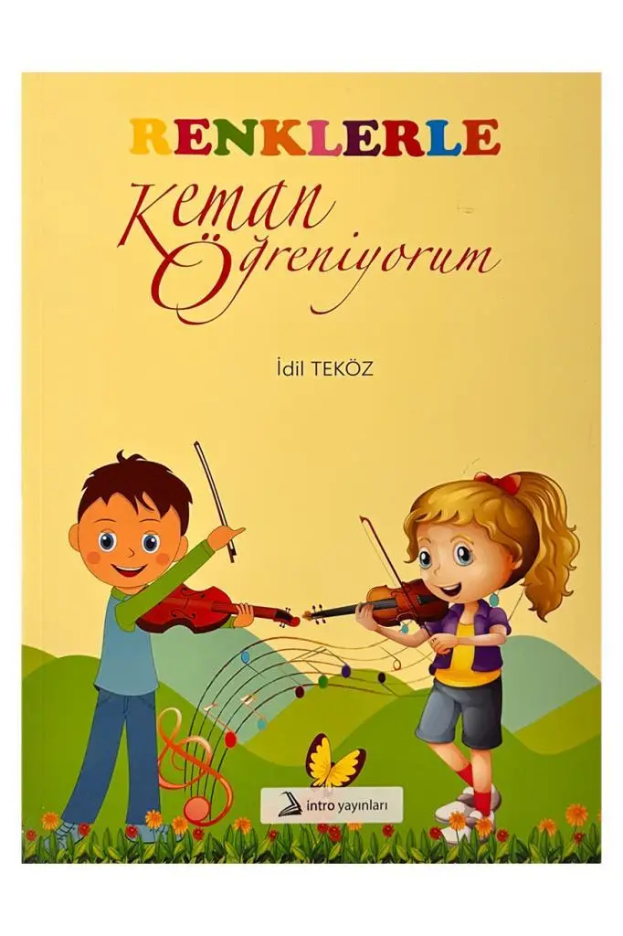 Renklerle Keman Öğreniyorum - İdil Teköz KMO